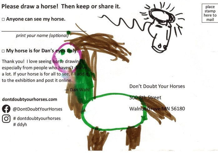 Drawing of a horse by child artist Neva Rose, on the back of a postcard inviting people to participate in the Don't Doubt Your Horses art exhibit